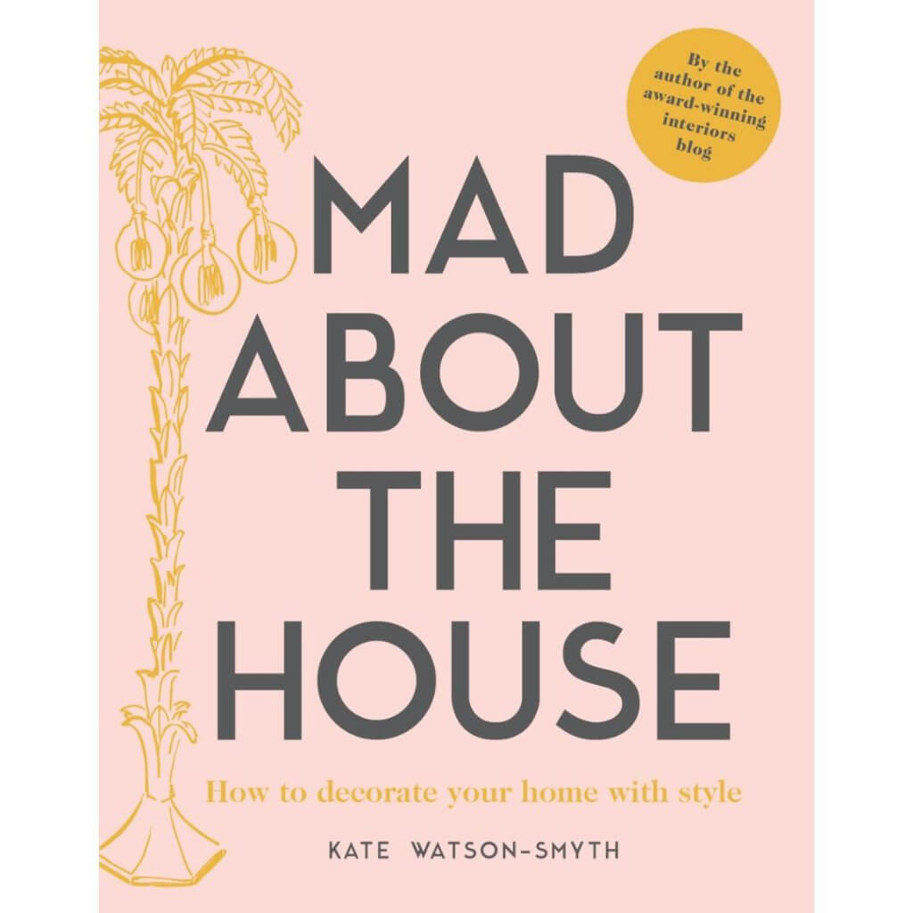 Mad about the house - Happy inside - Best Interior Design Books To Read In 2024